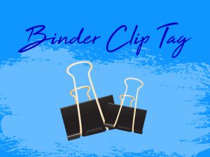 Binder Clip Tag