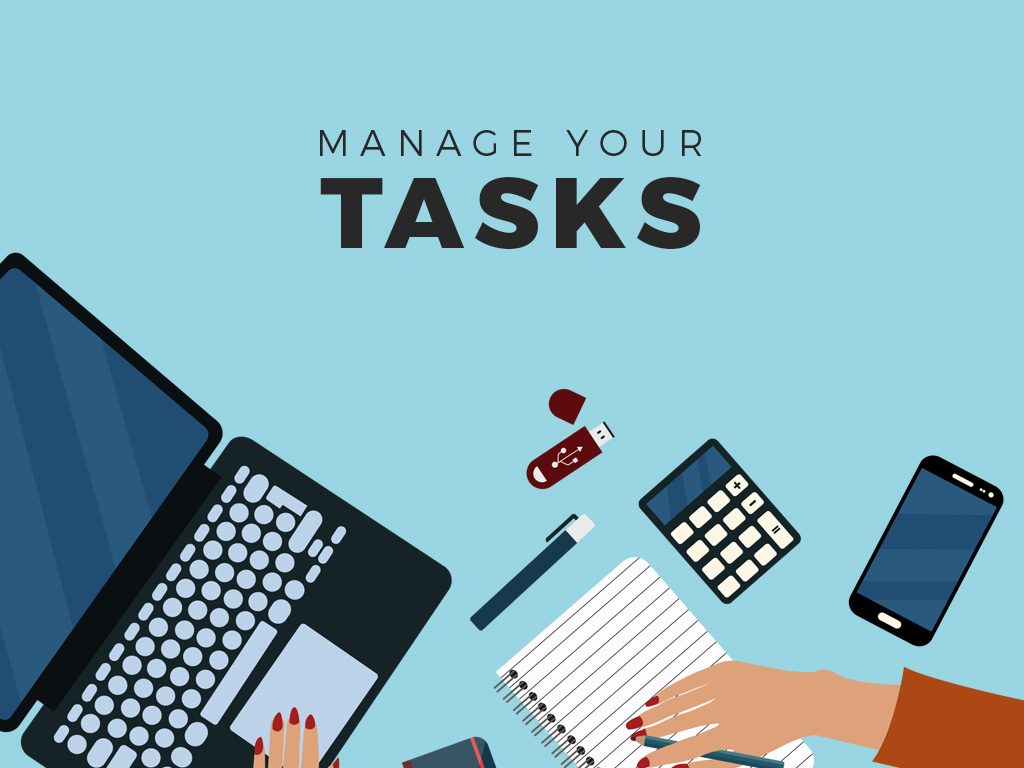 manage your tasks