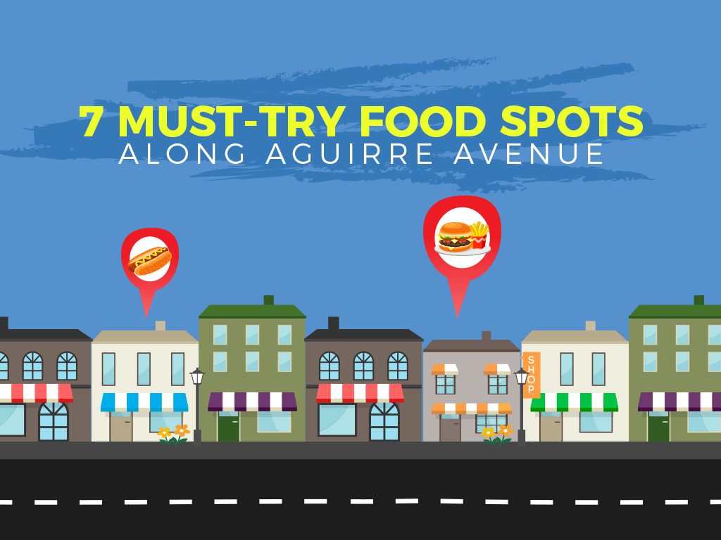 7 Must-Try Food Spots along Aguirre Avenue